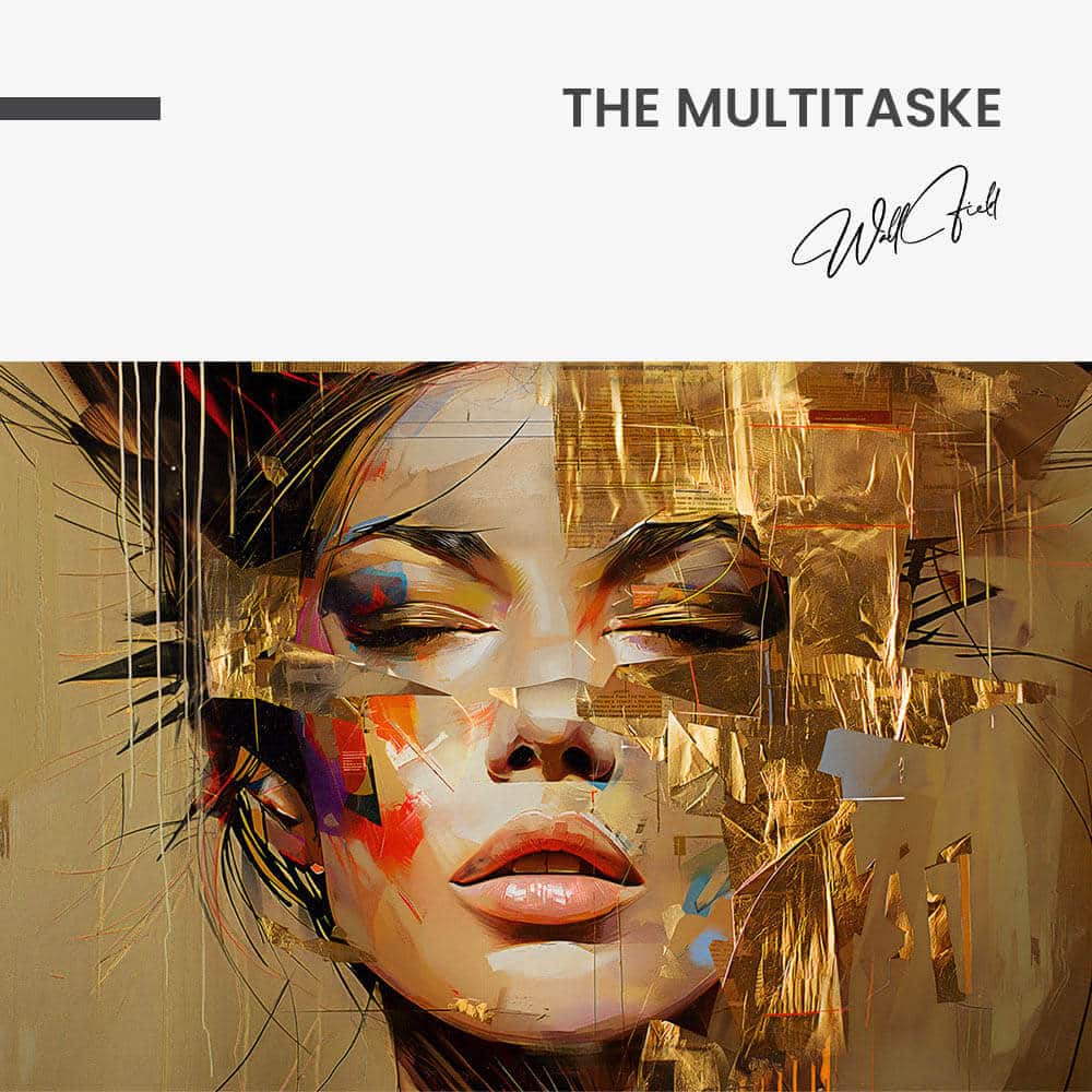 "The Multitasker"