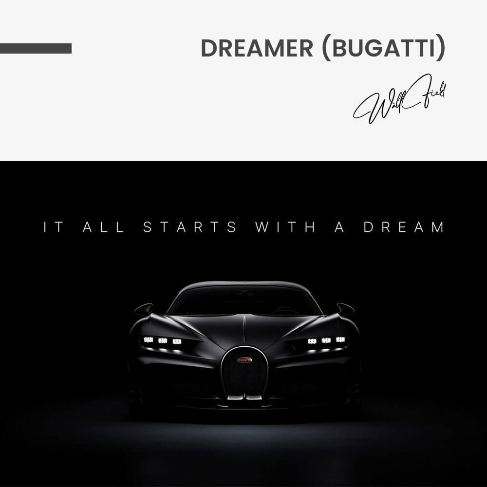 "Dreamer (Bugatti)"