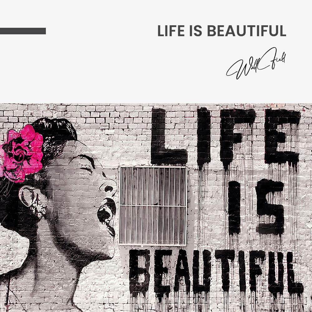 "Life is Beautiful"